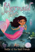 Mermaid Tales- Battle of the Best Friends