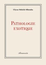 Pathologie exotique
