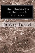 The Chronicles of the Imp A Romance