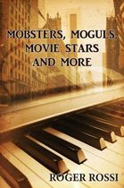 Mobsters, Movie Stars, & Musicians