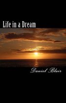 Life in a Dream