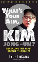 What's Your Aim, Kim Jong-un?