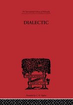 International Library of Philosophy- Dialectic