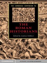 Cambridge Companions to Literature -  The Cambridge Companion to the Roman Historians