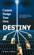 Custom Design Your Own Destiny