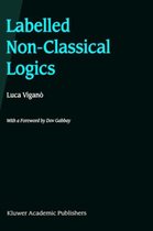 Labelled Non-Classical Logics