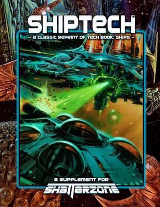 Shatterzone- ShipTech (Classic Reprint of Tech Book - cover