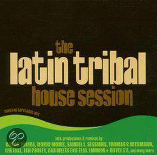 Latin Tribal House Session -W/George Morel/Ian Pooley/68 Beats/Len Faki