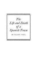 Life and Death of a Spanish Town