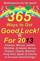 365 Ways to Get Good Luck! for 2013