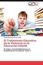 El Tratamiento Educativo de La Violencia En La Educacion Infantil