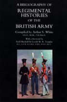 Bibliography of Regimental Histories of the British Army: with Addendum