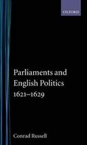 Parliaments and English Politics1621-1629