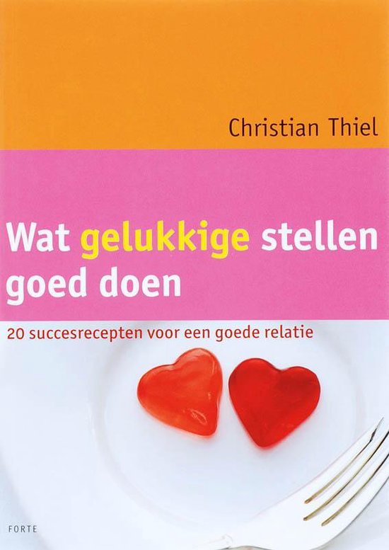 Cover van het boek 'Wat gelukkige stellen goed doen' van C. Thiel