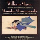 Mayer: 2 Pastels; Andante for Strings; Skrowaczewski: English Horn Concerto