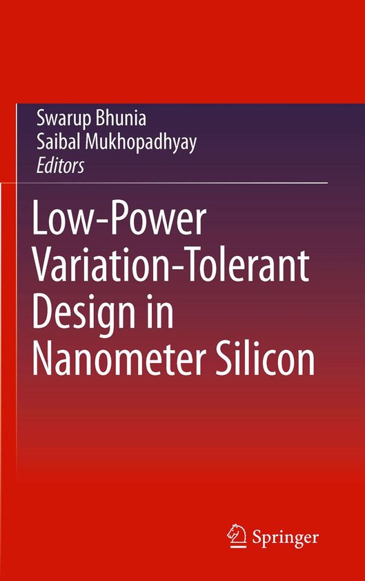 Low-Power Variation-Tolerant Design in Nanometer Silicon - cover