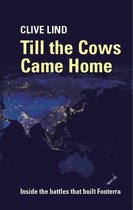 Till the Cows Came Home