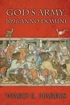 God's Army, 1096 Anno Domini