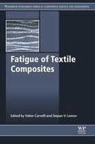 Woodhead Publishing Series in Composites Science and Engineering - Fatigue of Textile Composites