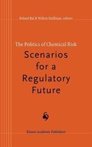 The Politics of Chemical Risk