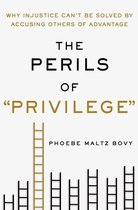 The Perils of "Privilege"