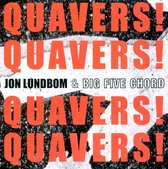 Lundbom Jon - Quaversquaversquaversquavers