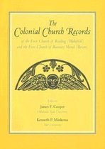 The Colonial Church Records of the First Church of Reading (Wakefield)