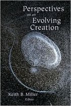 Perspectives on an Evolving Creatio