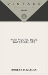 Vintage Departures - Hog Pilots, Blue Water Grunts