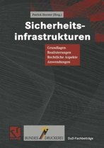 Sicherheitsinfrastrukturen: Grundlagen, Realisierungen, Rechtliche Aspekte, Anwendungen