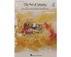 The Art of Singing: Discovering And Developing Your True Voice