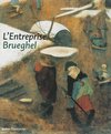 L'entreprise Brueghel