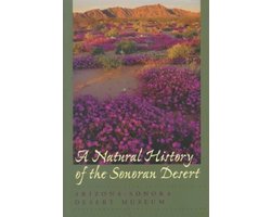 A Natural History of the Sonoran Desert