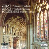 Louis Vierne: Troisième Symphonie; Charles-Marie Widor: Symphonie Gothique; Charles Tournemire: Suite Evocatrice