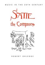 Satie the Composer