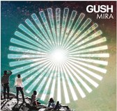 Gush - Mira (CD)