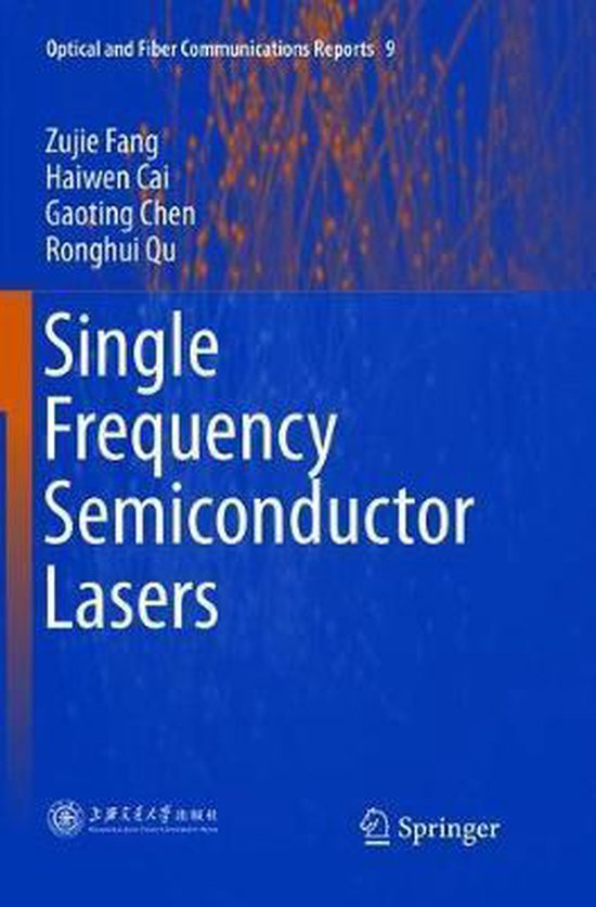 Optical and Fiber Communications Reports9- Single Frequency  ... - cover
