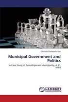 Municipal Government and Politics