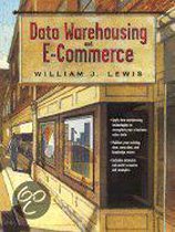 Data Warehousing and E-Commerce