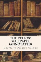 The Yellow Wallpaper (Annotated)
