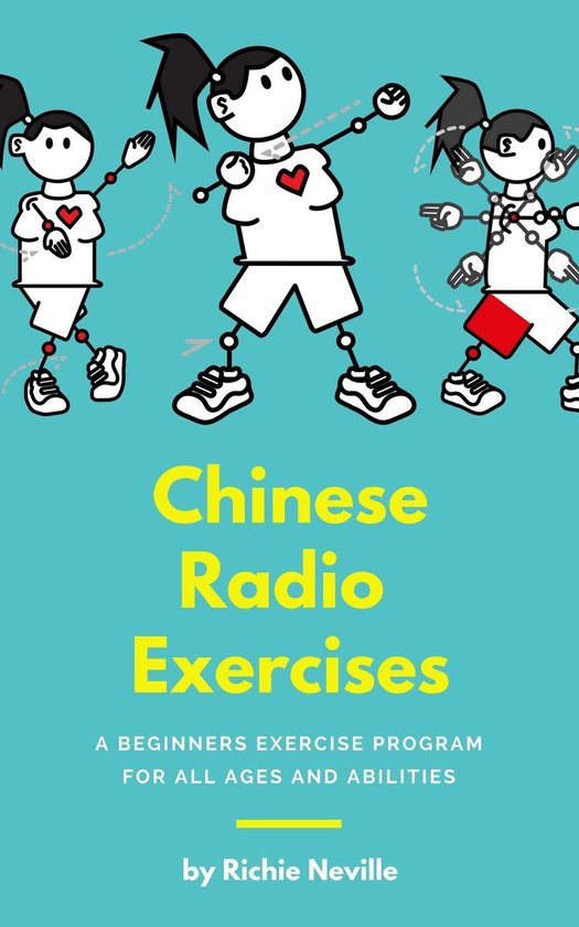 Chinese Radio Exercises: A Beginners Exercise Program for al ... - cover