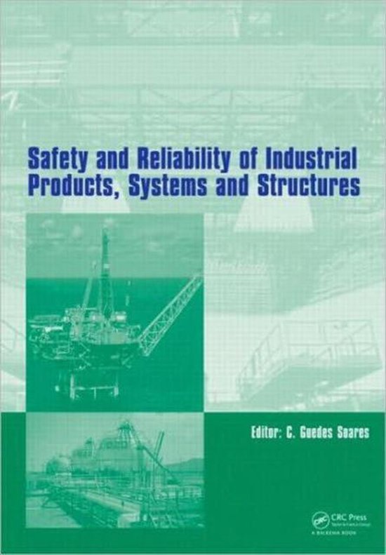 Safety and Reliability of Industrial Products, Systems and Structures