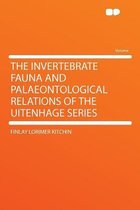 The Invertebrate Fauna and Palaeontological Relations of the Uitenhage Series