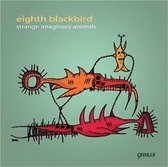 Eighth Blackbird - Strange Imaginary Animals (CD)