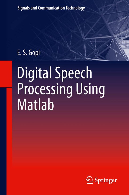 Signals and Communication Technology Digital Speech Processing Using