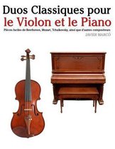 Duos Classiques Pour Le Violon Et Le Piano