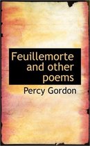 Feuillemorte and Other Poems