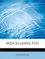 Miscellanea VIII