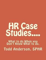 HR Case Studies....