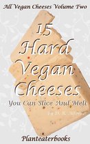 All Vegan Cheeses Volume 2